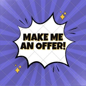 Reviewing all reasonable offers!